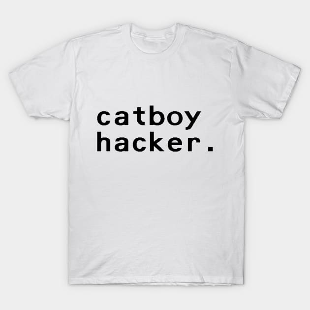 catboy hacker - Black T-Shirt by nyancrimew